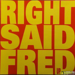 RIGHT SAID FRED - UP