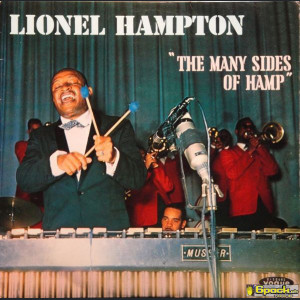 LIONEL HAMPTON - THE MANY SIDES OF HAMP