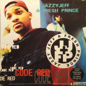 DJ JAZZY JEFF & THE FRESH PRINCE - CODE RED
