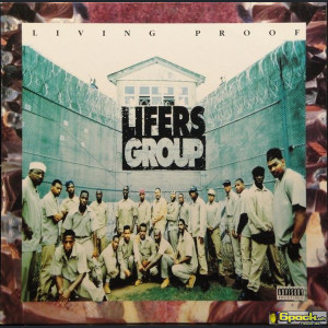 LIFERS GROUP - LIVING PROOF