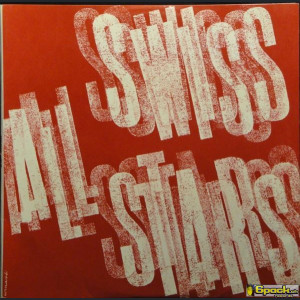 SWISS ALL STARS - SWISS ALL STARS