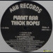 PLANET ASIA - THICK ROPES / ON YOUR WAY 93706