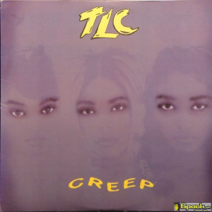 TLC - CREEP