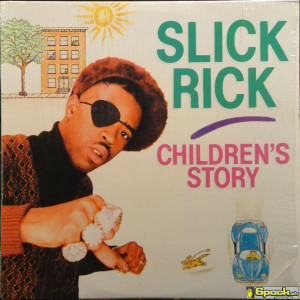 SLICK RICK - CHILDREN'S STORY