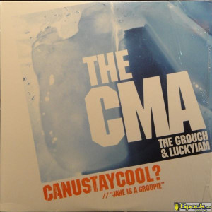 THE CMA - CANUSTAYCOOL?