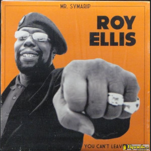 ROY ELLIS MEETS TRANSILVANIANS - YOU CAN'T LEAVE NOW