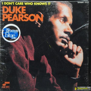 DUKE PEARSON - I DON'T CARE WHO KNOWS IT