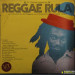 VARIOUS - REGGAE RULA VOL. 1 - LA PREHISTORIA DEL REGGAE ..