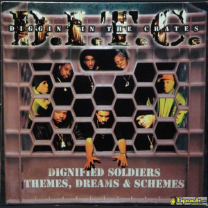 D.I.T.C. - DIGNIFIED SOLDIERS / THEMES, DREAMS & SCHEMES