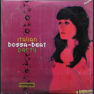 VARIOUS - ITALIAN BOSSA-BEAT PARTY