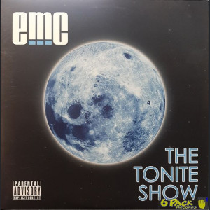 E.M.C.  - THE TONITE SHOW