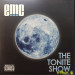 E.M.C. - THE TONITE SHOW