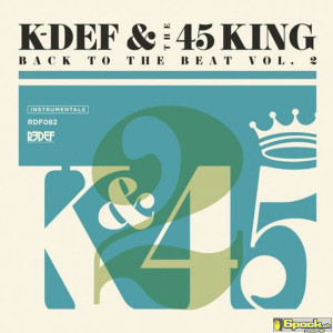 K-DEF & 45 KING - BACK TO THE BEAT VOL.2