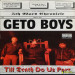 GETO BOYS - TILL DEATH DO US PART