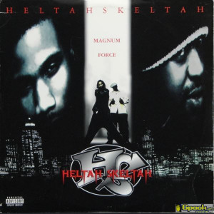 HELTAH SKELTAH - MAGNUM FORCE