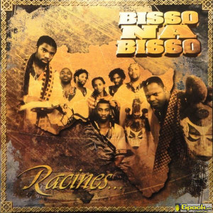 BISSO NA BISSO - RACINES