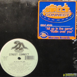 STREET CONNECT - ALL UP IN THE GAME