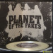 PLANET OF THE FAKES - KILL A MAN TWICE / IGNITE THE MIC