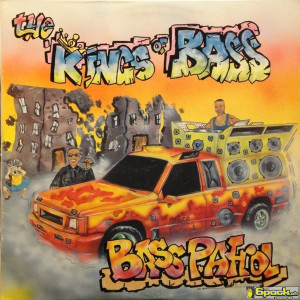 BASS PATROL - THE KINGS OF BASS
