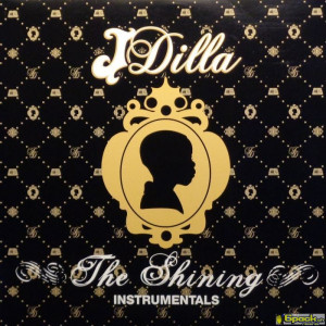 J DILLA - THE SHINING (Instrumentals)