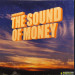 VARIOUS - THE SOUND OF MONEY