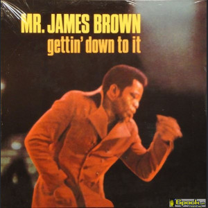 JAMES BROWN - GETTIN' DOWN TO IT
