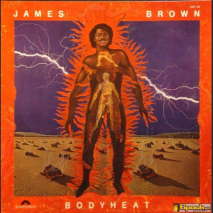 JAMES BROWN - BODYHEAT