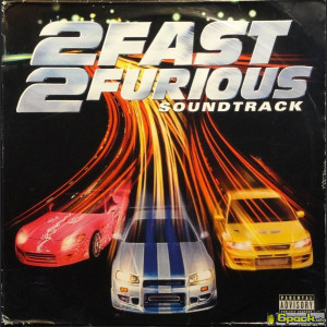 VARIOUS - 2 FAST 2 FURIOUS (OST)