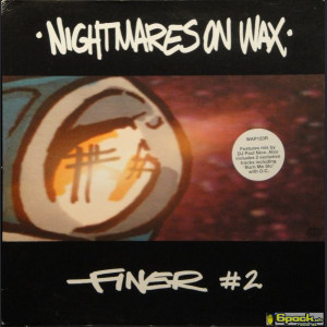 NIGHTMARES ON WAX - FINER #2