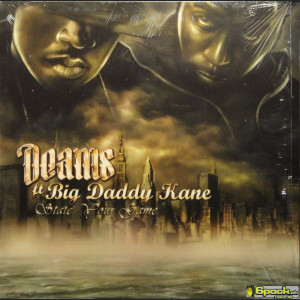 DEAMS FT BIG DADDY KANE - STATE YOUR GAME