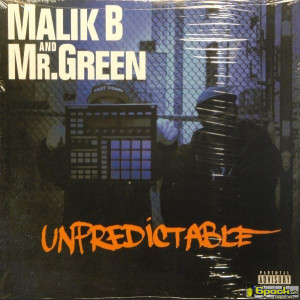 MALIK B. & MR. GREEN - UNPREDICTABLE