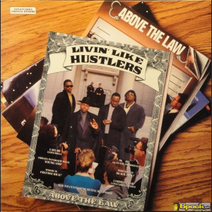 ABOVE THE LAW - LIVIN' LIKE HUSTLERS