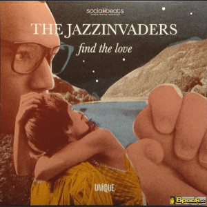 THE JAZZINVADERS - FIND THE LOVE (LP+MP3)