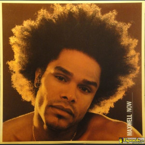 MAXWELL - NOW