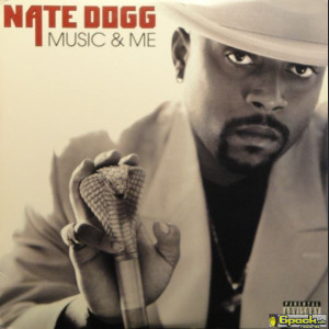 NATE DOGG - MUSIC & ME