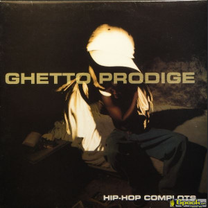 GHETTO PRODIGE - HIP-HOP COMPLOTS