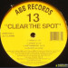 13  - CLEAR THE SPOT / GET IT STARTED