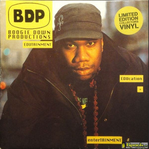 BOOGIE DOWN PRODUCTIONS - EDUTAINMENT