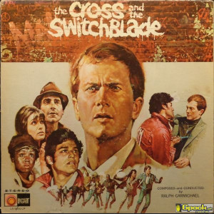 RALPH CARMICHAEL - THE CROSS AND THE SWITCHBLADE (OST)