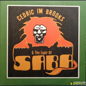CEDRIC IM BROOKS & THE LIGHT OF SABA - THE MAGICAL LIGHT OF SABA