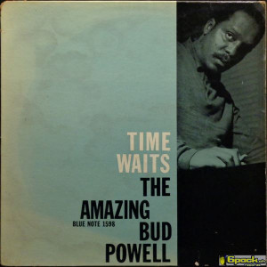 BUD POWELL - THE AMAZING BUD POWELL, VOL. 4 - TIME WAITS