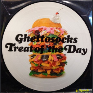GHETTOSOCKS - TREAT OF THE DAY (PICTURE DISC)