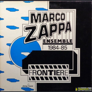 MARCO ZAPPA ENSEMBLE 1984-1985 - FRONTIERE