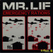 MR. LIF - EMERGENCY RATIONS