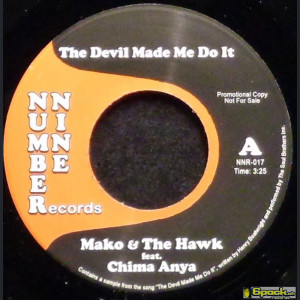 MAKO & THE HAWK - THE DEVIL MADE ME DO IT
