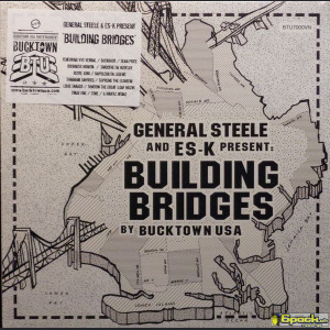 GENERAL STEELE (SMIF N WESSUN) - BUILDING BRIDGES