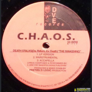 C.H.A.O.S. - DEATH STALKS (DA. RETURN. EV. DEATH) "THE IWAKENING"