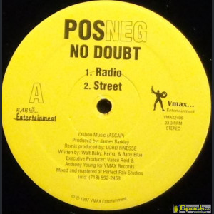 POS NEG - NO DOUBT (REMIX)