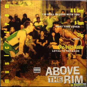 2PAC & VARIOUS - MUSIC FROM ABOVE THE RIM