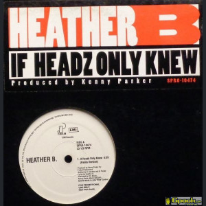 HEATHER B. - IF HEADZ ONLY KNEW